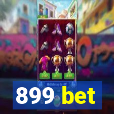 899 bet